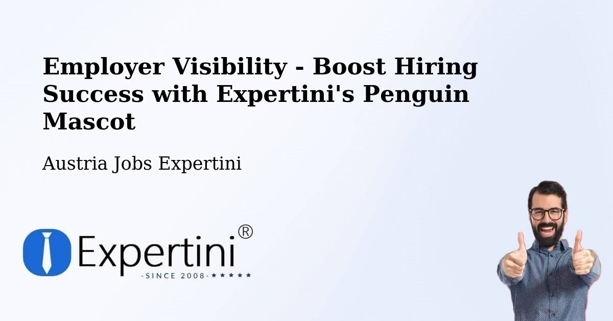 CV and Resume Visibility Optimization – Linz - Austria Jobs Expertini
